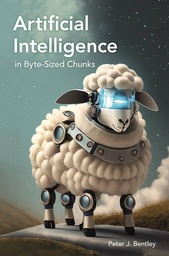[9781789296815] Artificial Intelligence in Byte-sized Chunks