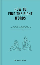 [9781912891511] How to Find the Right Words