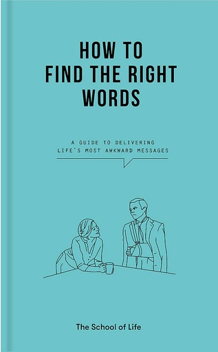 [9781912891511] How to Find the Right Words