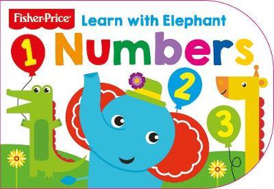 [9781789055276] First Concept- Fisher Price -Learn With Elephant Numbers