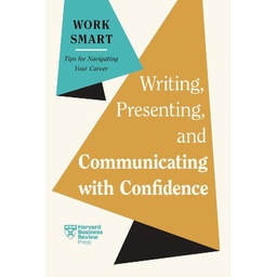 [9798892790093] Writing, Presenting, and Communicating with Confidence