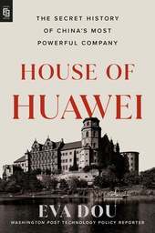 [9780593852262] HOUSE OF HUAWEI