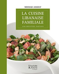 [9786144382844] La Cuisine Libanaise Familiale