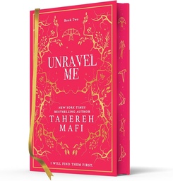 [9780008687625] Shatter Me — UNRAVEL ME [Collectors Special edition]