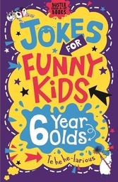 [9781780556260] Jokes for Funny Kids: 6 Year Olds