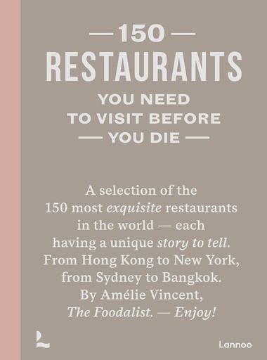 [9789401495707] 150 Restaurants You Need to Visit Before You Die