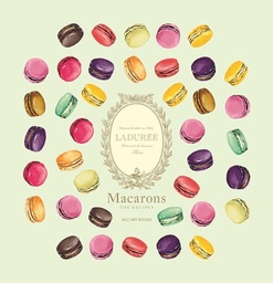 [9781788842419] Ladurée Macarons: The Recipes (Laduree)
