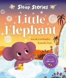 [9780192785657] SLEEP STORIES: LITTLE ELEPHANT (PB & QR AUDIO)