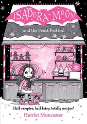 [9780192788764] ISADORA MOON AND THE FROST FESTIVAL PB (BK 18)