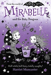 [9780192787996] MIRABELLE AND THE BABY DRAGONS PB (BOOK 12)