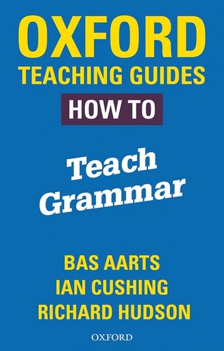 [9780198421511] Oxford Teaching Guides: How To Teach Grammar