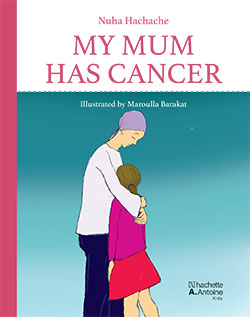 [9786144383919] My Mum has Cancer