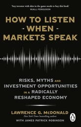 [9781804995983] How to Listen When Markets Speak