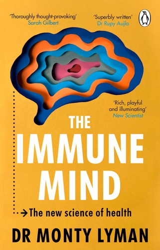 [9781804996027] The Immune Mind: The new science of health (PB)