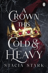 [9781405967679] A Crown This Cold and Heavy