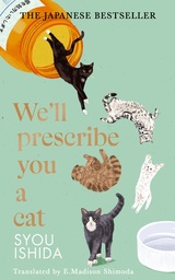 [9781529936711] We'll Prescribe You a Cat