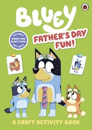 [9780241574225] Bluey: Father’s Day Fun Craft Book
