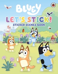 [9780241551950] Bluey: Let's Stick!