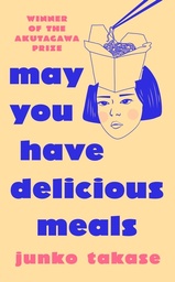 [9781529153897] May You Have Delicious Meals
