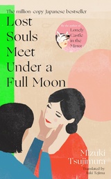 [9780857529657] Lost Souls Meet Under a Full Moon
