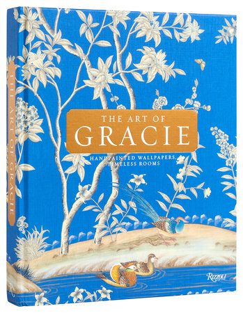 [9780847837847] The Art of Gracie: Handpainted Wallpapers, Timeless Rooms