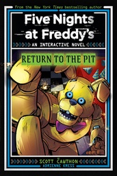 [9781546131151] Five Nights at Freddy's: Return to the Pit (Interactive Novel #2)