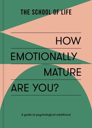 [9781915087126] How Emotionally Mature Are You?