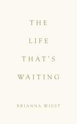 [9781965820018] The Life That's Waiting