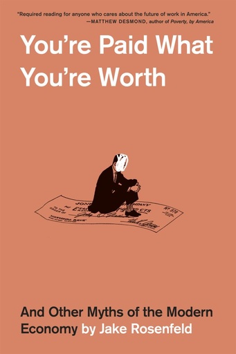 [9780674295483] You’re Paid What You’re Worth