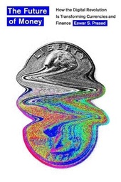 [9780674293892] The Future of Money