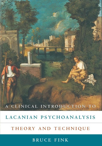 [9780674135369] A Clinical Introduction to Lacanian Psychoanalysis
