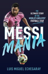 [9781836001195] Messi Mania