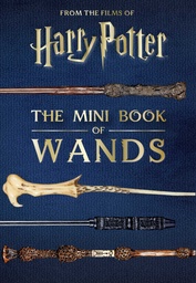 [9798886637243] Harry Potter: The Mini Book of Wands