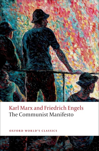 [9780199535712] The Communist Manifesto: Reissue Edition (Oxford World's Classics)