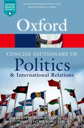[9780199670840] The Concise Oxford Dictionary of Politics and International Relations
