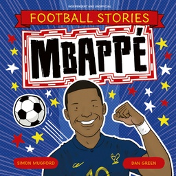 [9781804538036] Football Stories: Mbappe