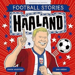 [9781804538050] Football Stories: Haaland