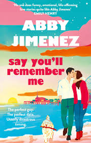 [9780349442839] Say You'll Remember Me