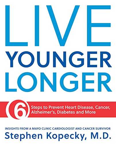 [9781893005679] Live Younger Longer 6 steps to Prevent Heart Disease, Cancer, Alzheimer's, Diabetes and more