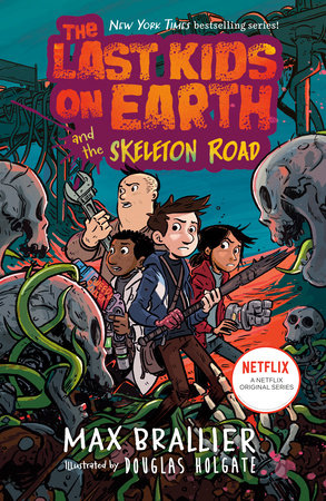 [9781984835345] The Last Kids on Earth and the Skeleton Road
