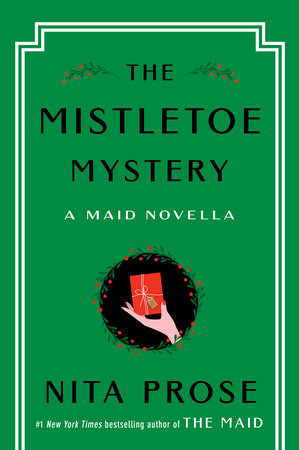 [9780593875445] The Mistletoe Mystery: A Maid Novel