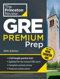 [9780593517826] Princeton Review GRE Premium Prep, 36th Edition