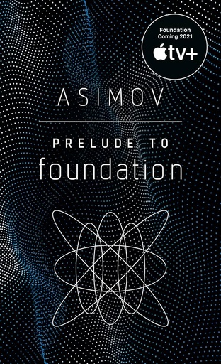 [9780553278392] Prelude to Foundation