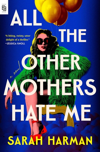 [9798217046256] All the Other Mothers Hate Me