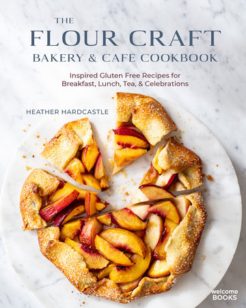 [9780789345998] The Flour Craft Bakery & Cafe Cookbook