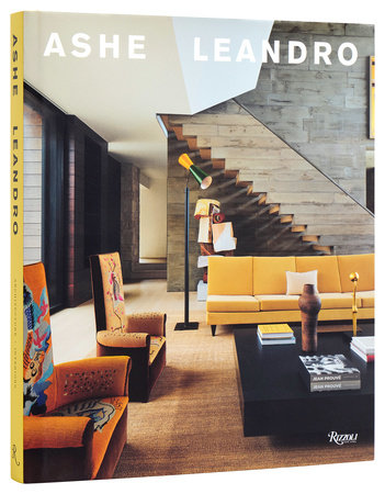 [9780847837199] Ashe Leandro: Architecture + Interiors