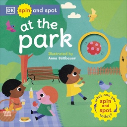 [9780241598290] Spin and Spot: At the Park