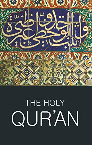 [9781853267826] The Holy Qur'an CLASSICS OF WORLD LITERATURE (WE)