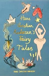 [9781840228625] Hans Christian Andersen Fairy Tales COLLECTOR'S EDITIONS HARDBACK (WE)
