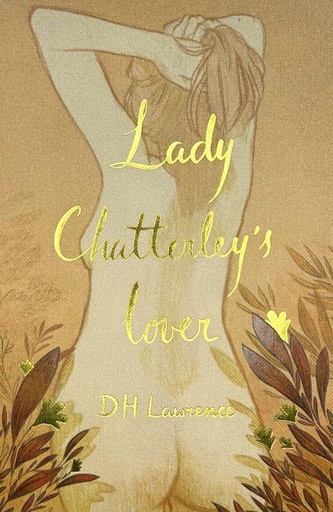 [9781840228557] Lady Chatterley's Lover COLLECTOR'S EDITIONS HARDBACK (WE)